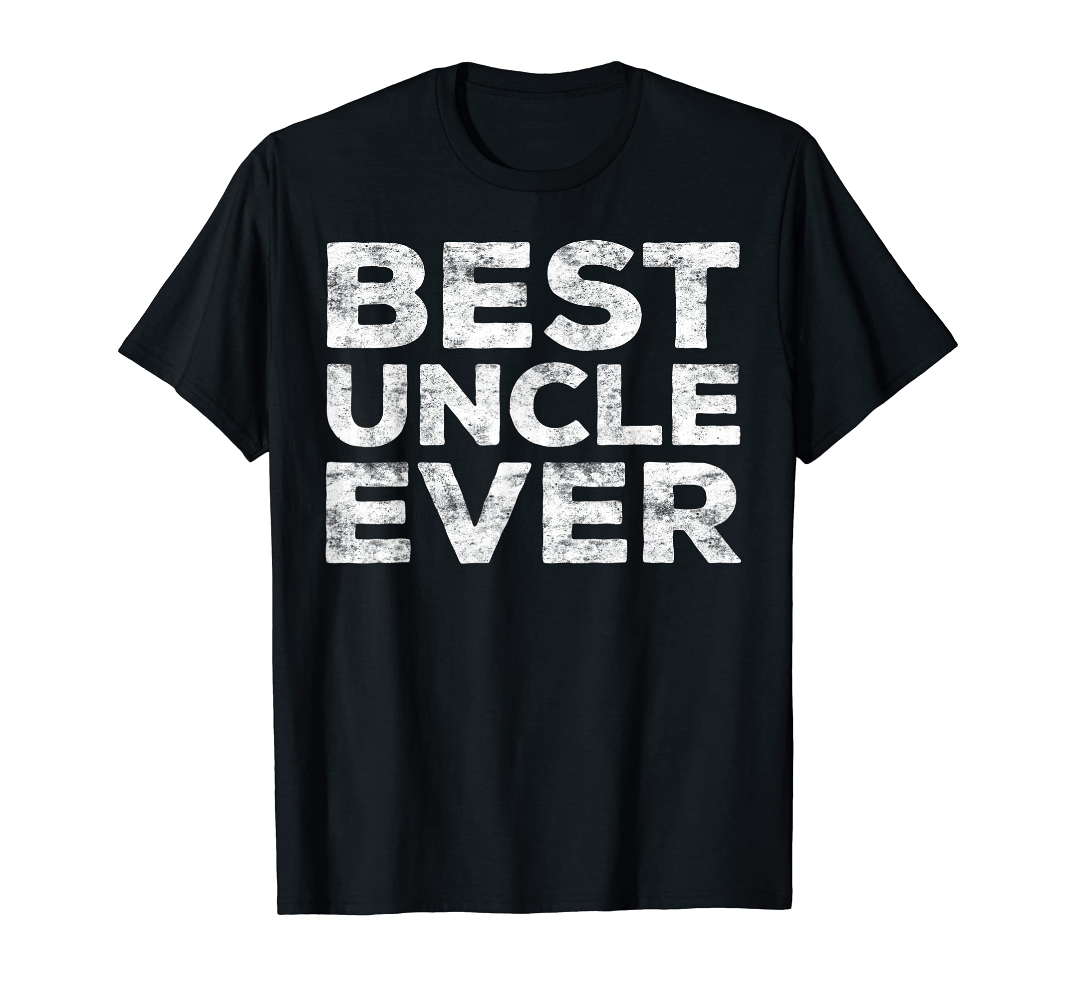 Best Uncle Ever ShirtsBest Uncle Ever Shirt Men Fathers Day T-ShirtOEKO-TEX STANDARD 100