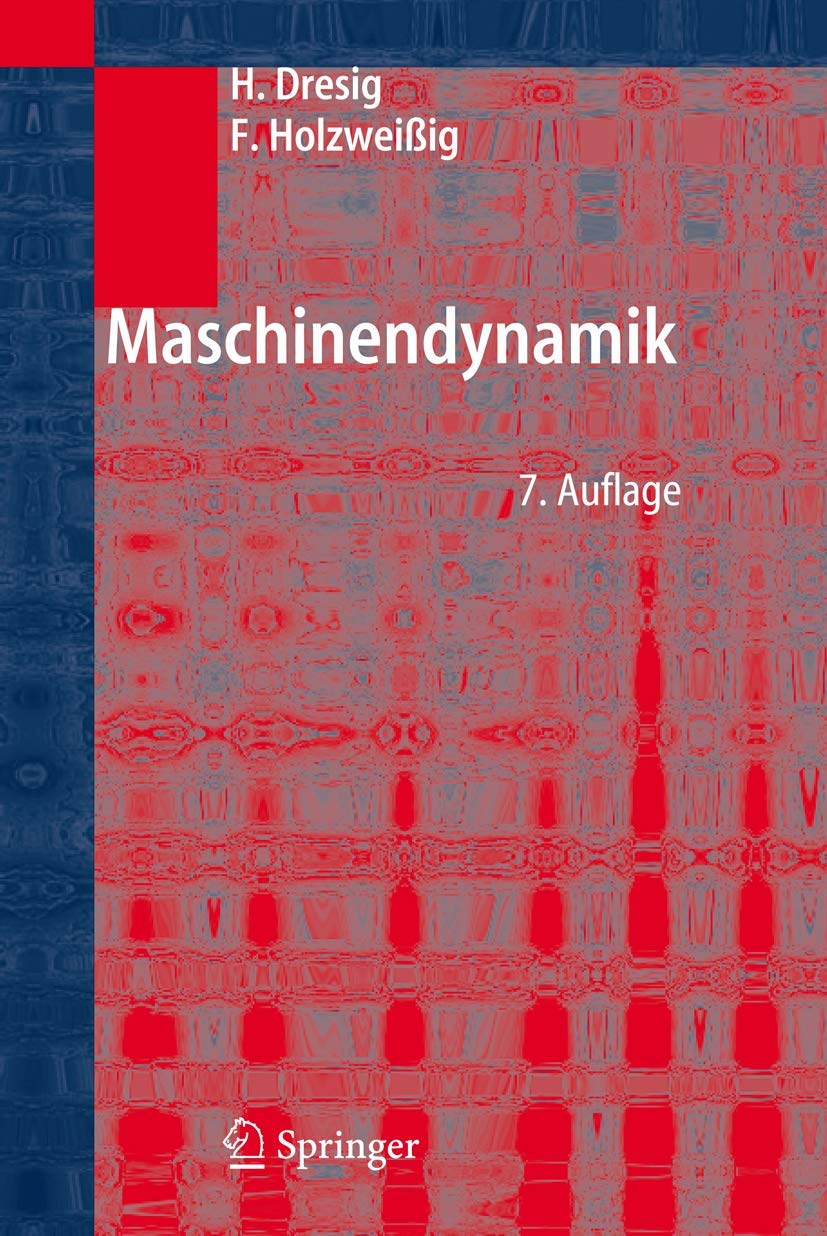 Maschinendynamik Dresig, Hans, Holzweißig, Franz, Rockhausen, L