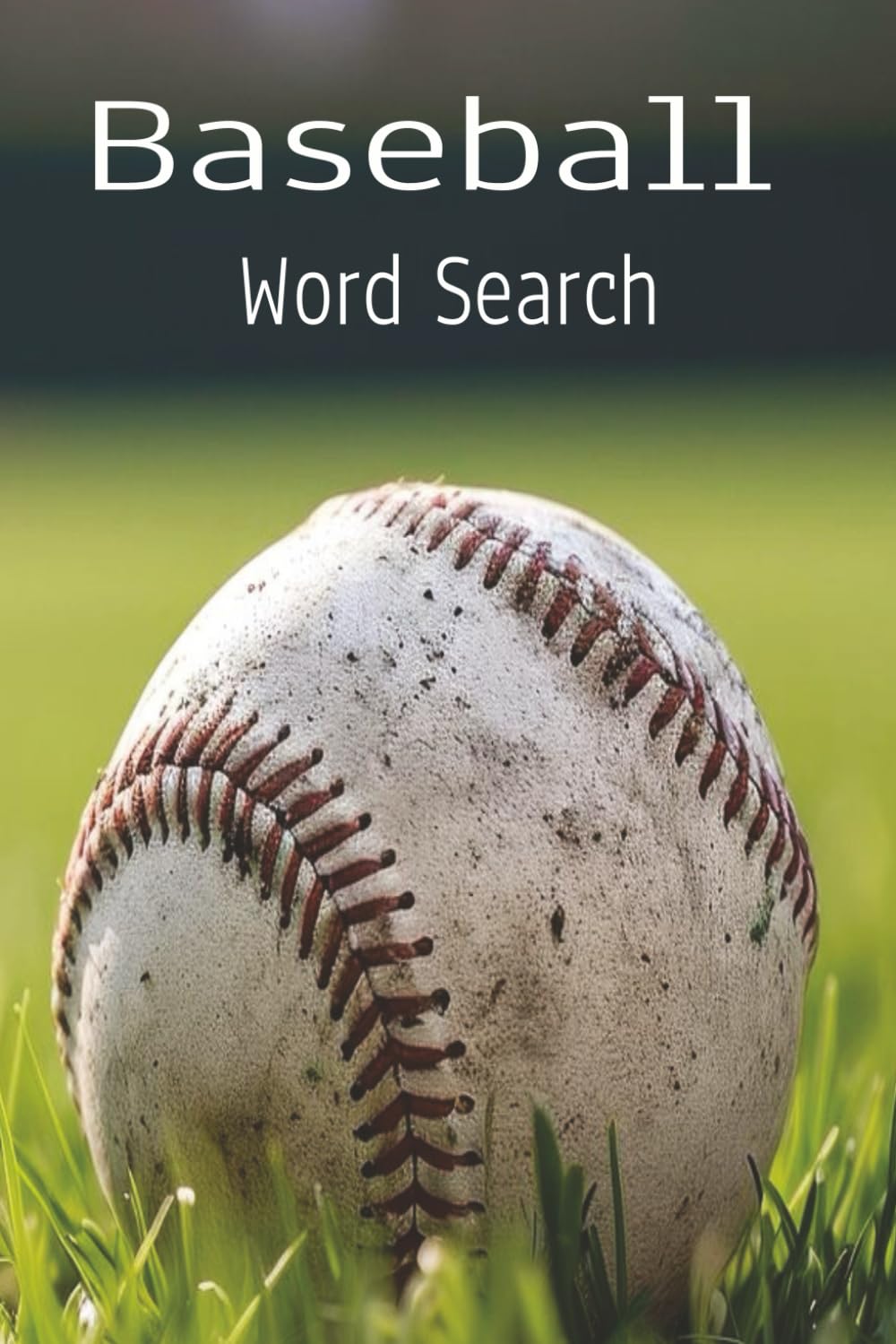 Baseball Word Search for Adults: A Fun Sports Puzzle Book Featuring Baseball Terms