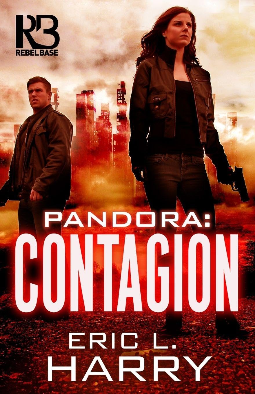 Pandora: Contagion: 2 (A Pandora Thriller)