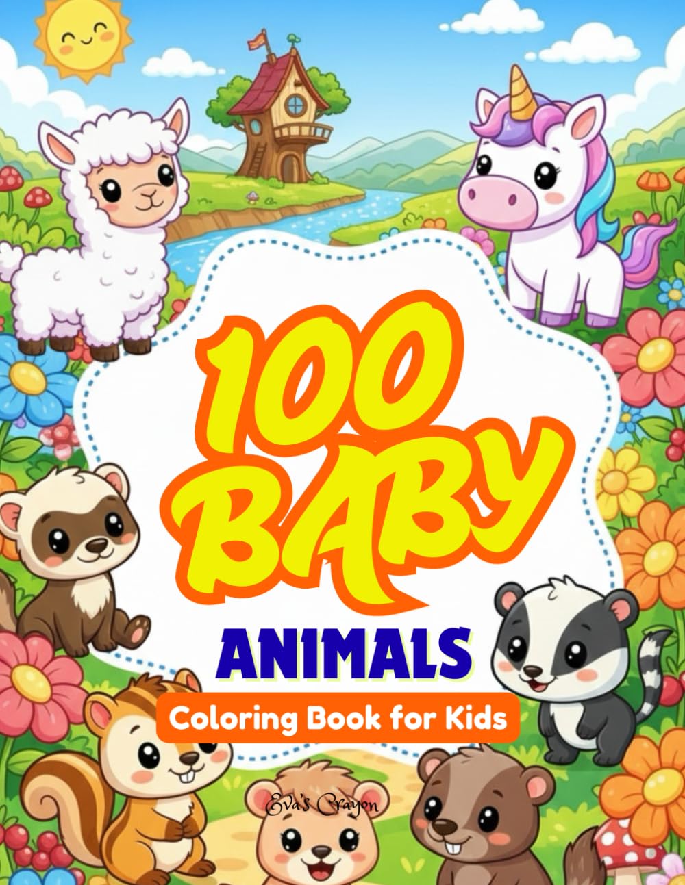 100 Baby Animals Coloring Book for Kids with Adorable Young Animals from Farms, Forests, Jungles, and Oceans for Fun and Easy Coloring: Cute and Easy Baby Animal Coloring Pages for Kids Ages 4+