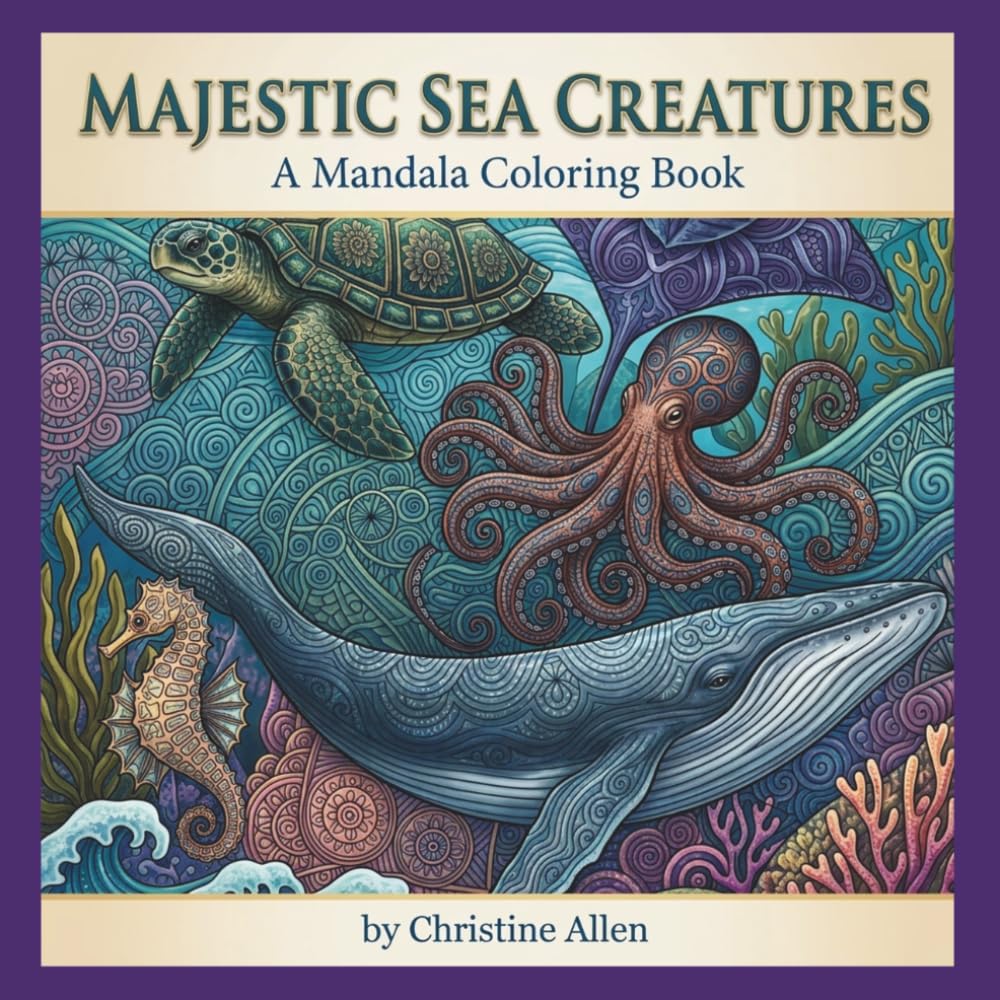 Majestic Sea Creatures: A Mandala Coloring Book