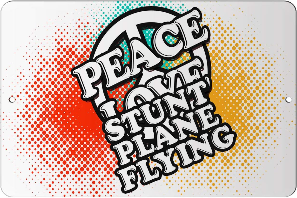 Makoroni - Peace Love Stunt Plane Flying - 12"x18" Aluminum Novelty Fun Street Sign, DesG67