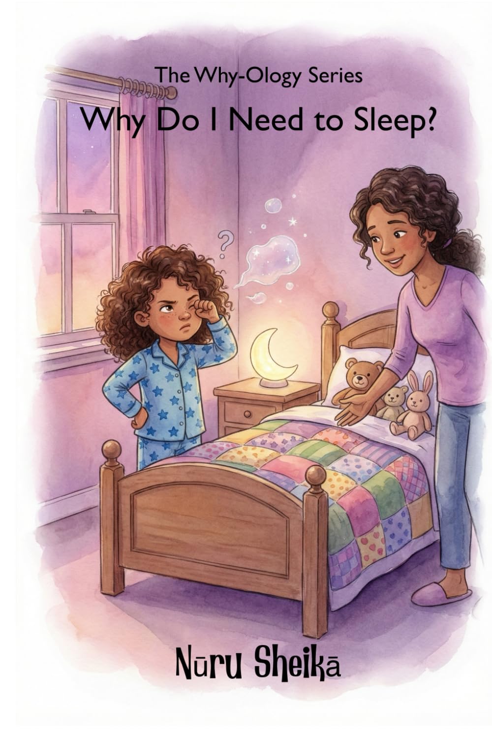 Why Do I Need to Sleep? (Why-Ology)
