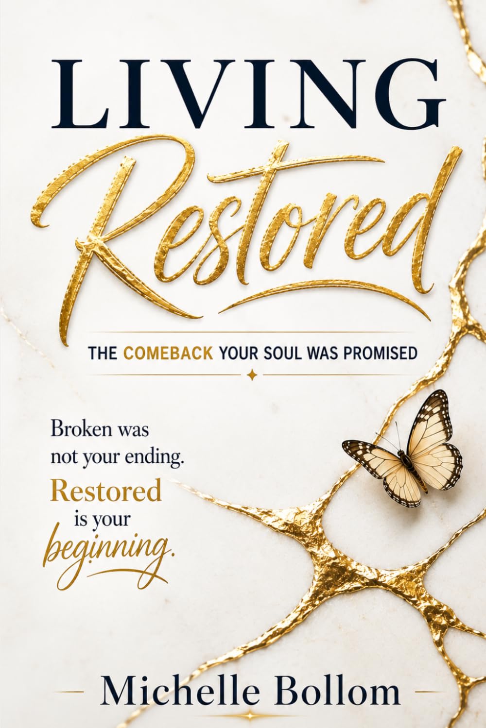 Living Restored: The Comeback Your Soul Was Promised