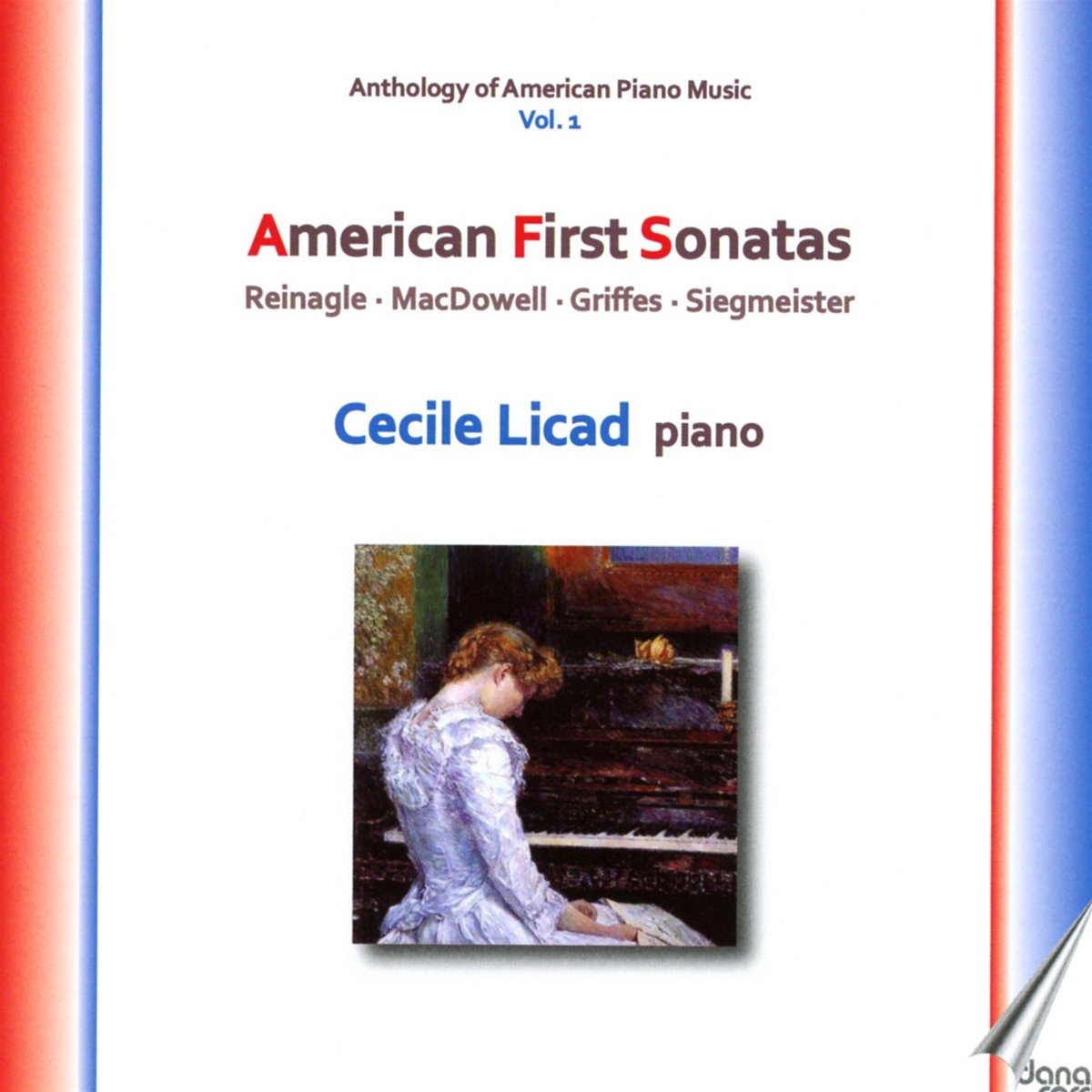 Griffes, Macdowell, Reinagle: American First Sonatas