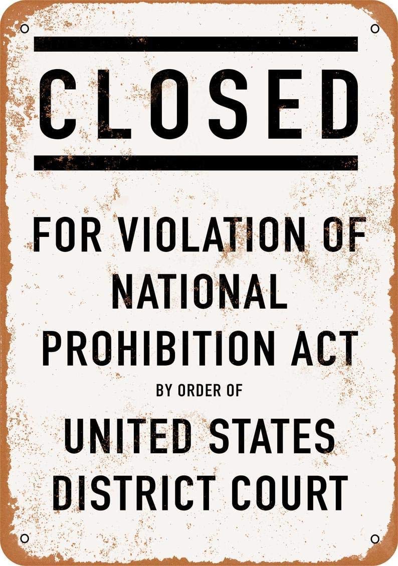 Closed for Violation of National Prohibition Act Funny Vintage Tin Sign for Funny Garage Man Cave Home Bedroom Living Room Cafes Wall Decor 8x12 Inches
