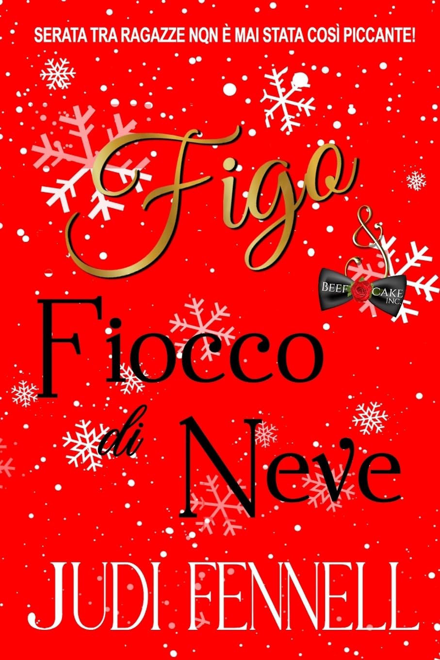 Figo e Fiocco di Neve: 4 (BeefCake, Inc. - Italiano)