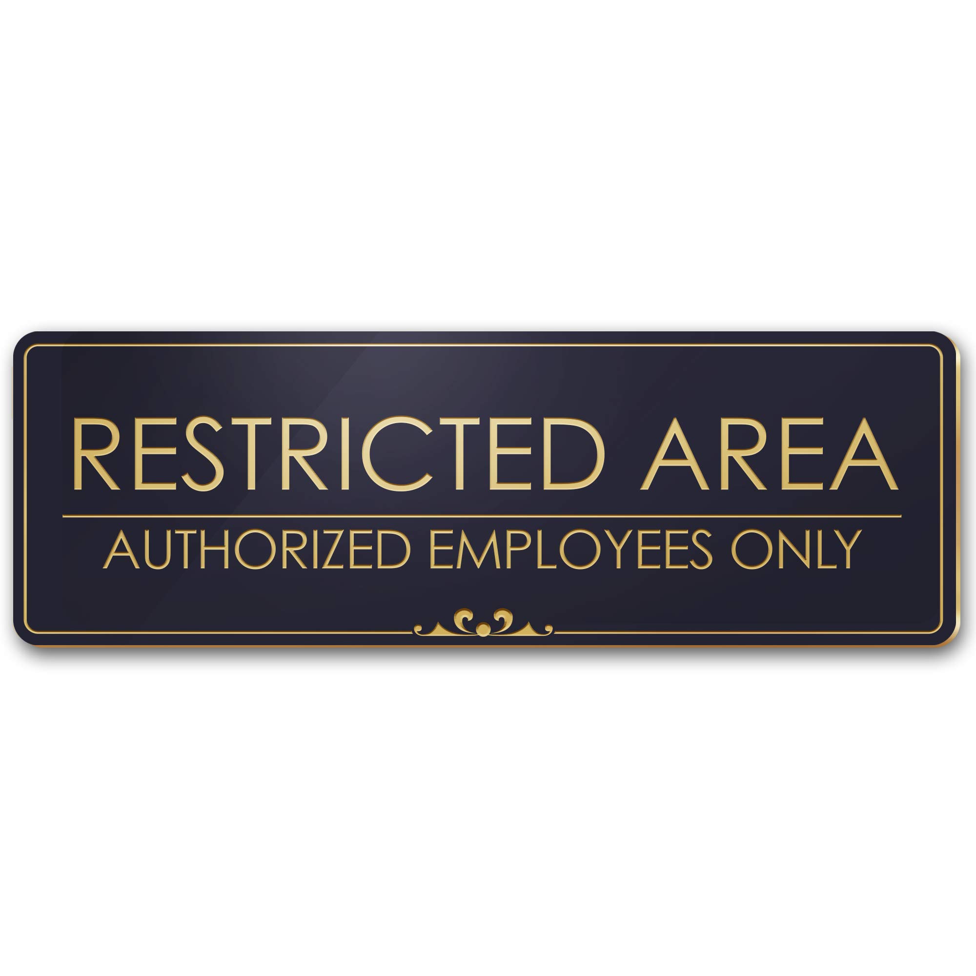 Restricted Area Authorized Employees Only Sign, Black/Gold, Engraved, 3" x 9", Fade Resistance, Indoor/Outdoor Use, USA MADE By My Sign Center