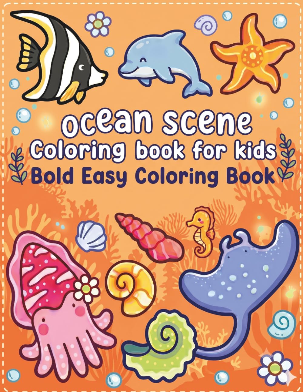 Relaxing Ocean Scene Coloring Book for kids: Bold and Easy ocean scene coloring book ages 4-8