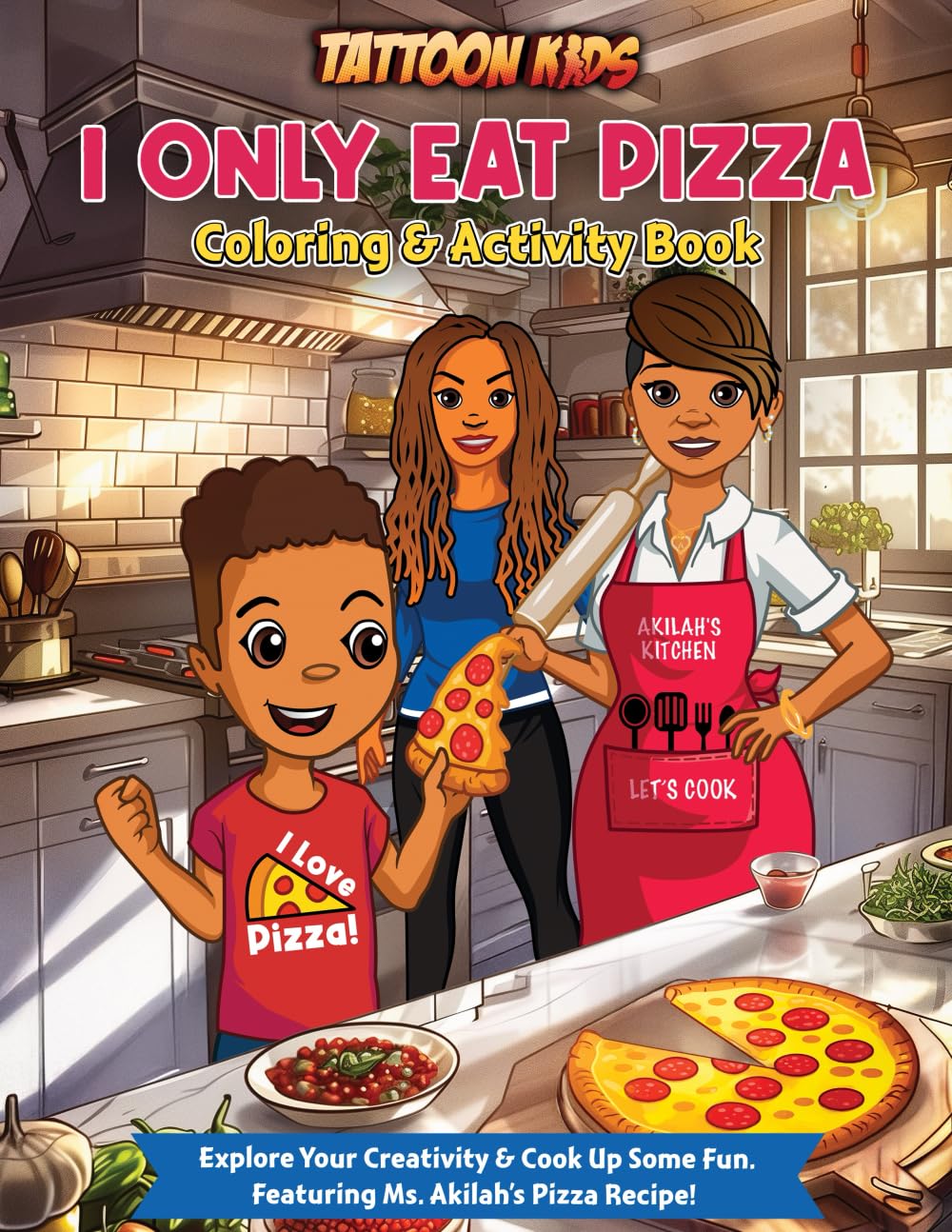 I Only Eat Pizza: Coloring & Activity Book