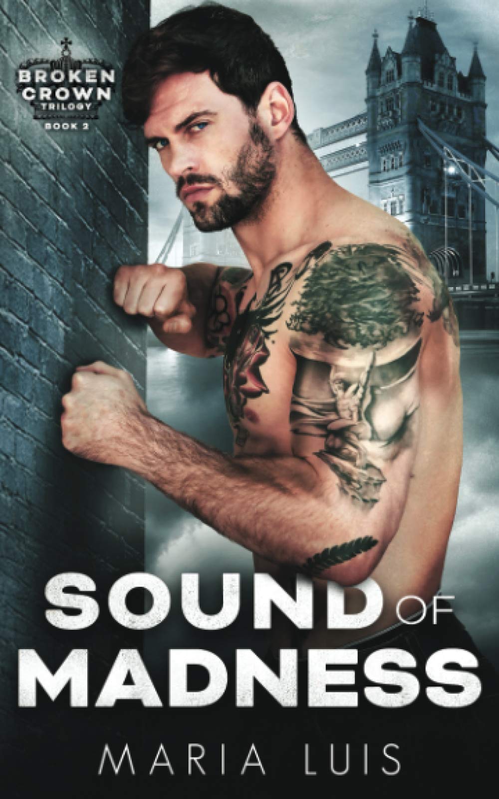 Sound of Madness: Special Edition Cover (Broken Crown)