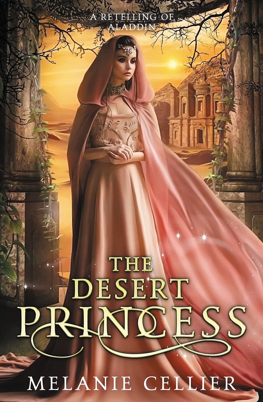 The Desert Princess: A Retelling of Aladdin: 3 (Return to the Four Kingdoms)