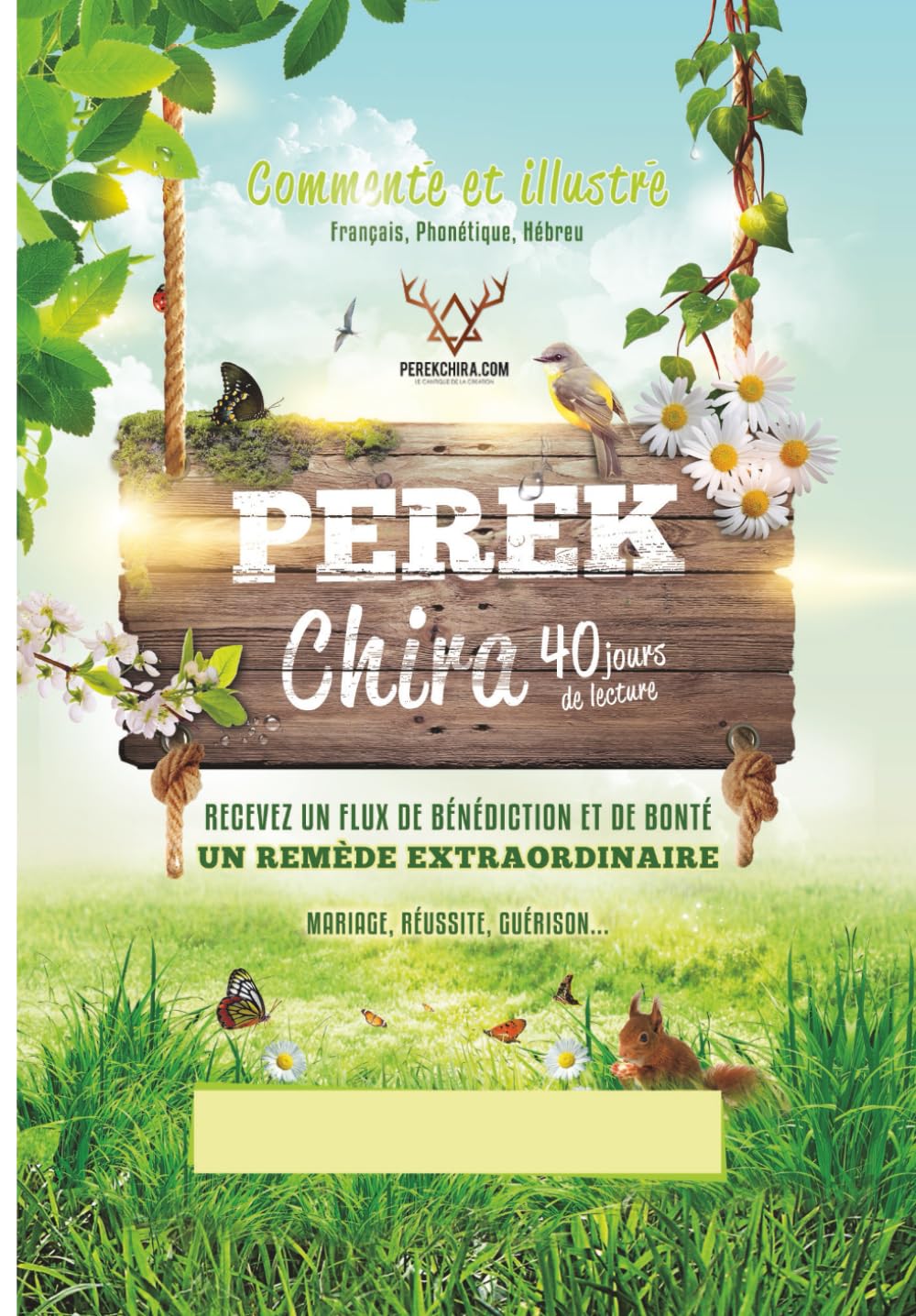 Perek chira - Commenté et illustré