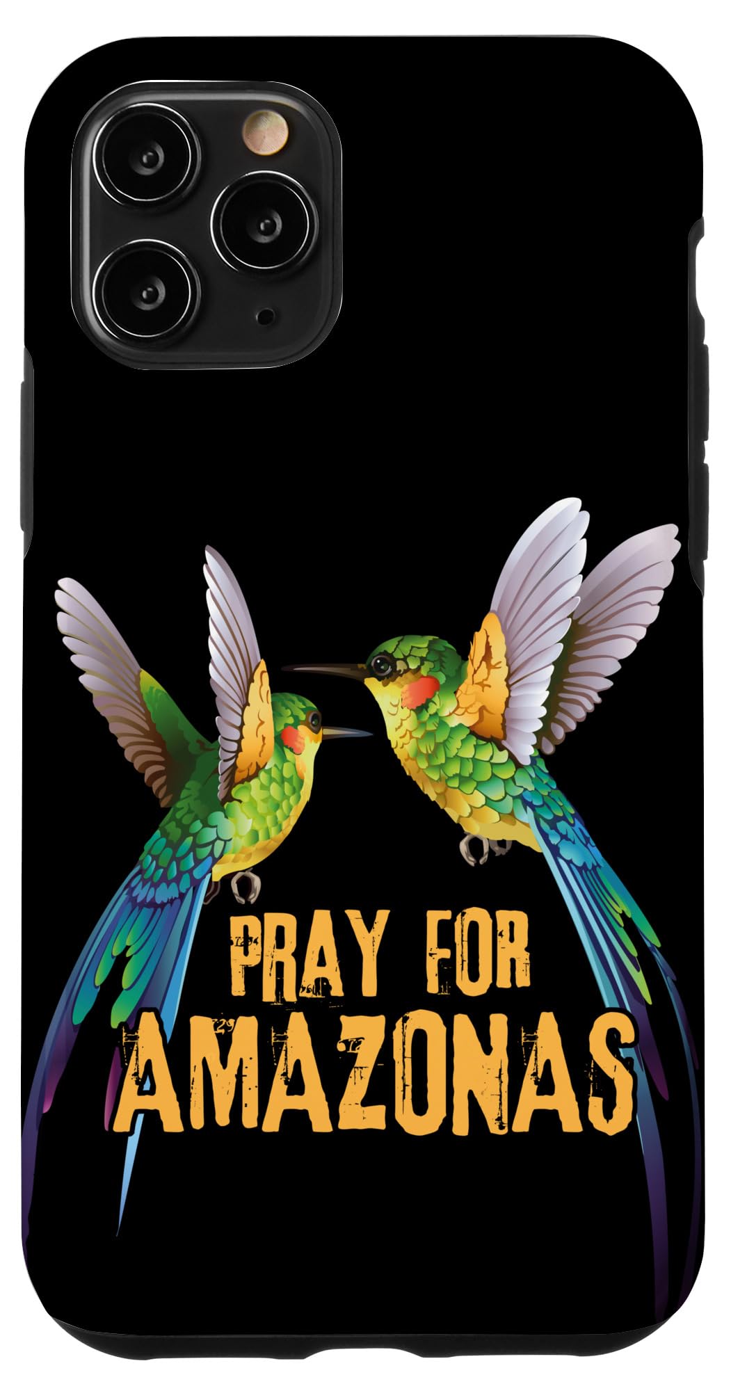 Pray For Amazonas Save Amazon Rainforest Protect Wildlife Case for iPhone 11 Pro