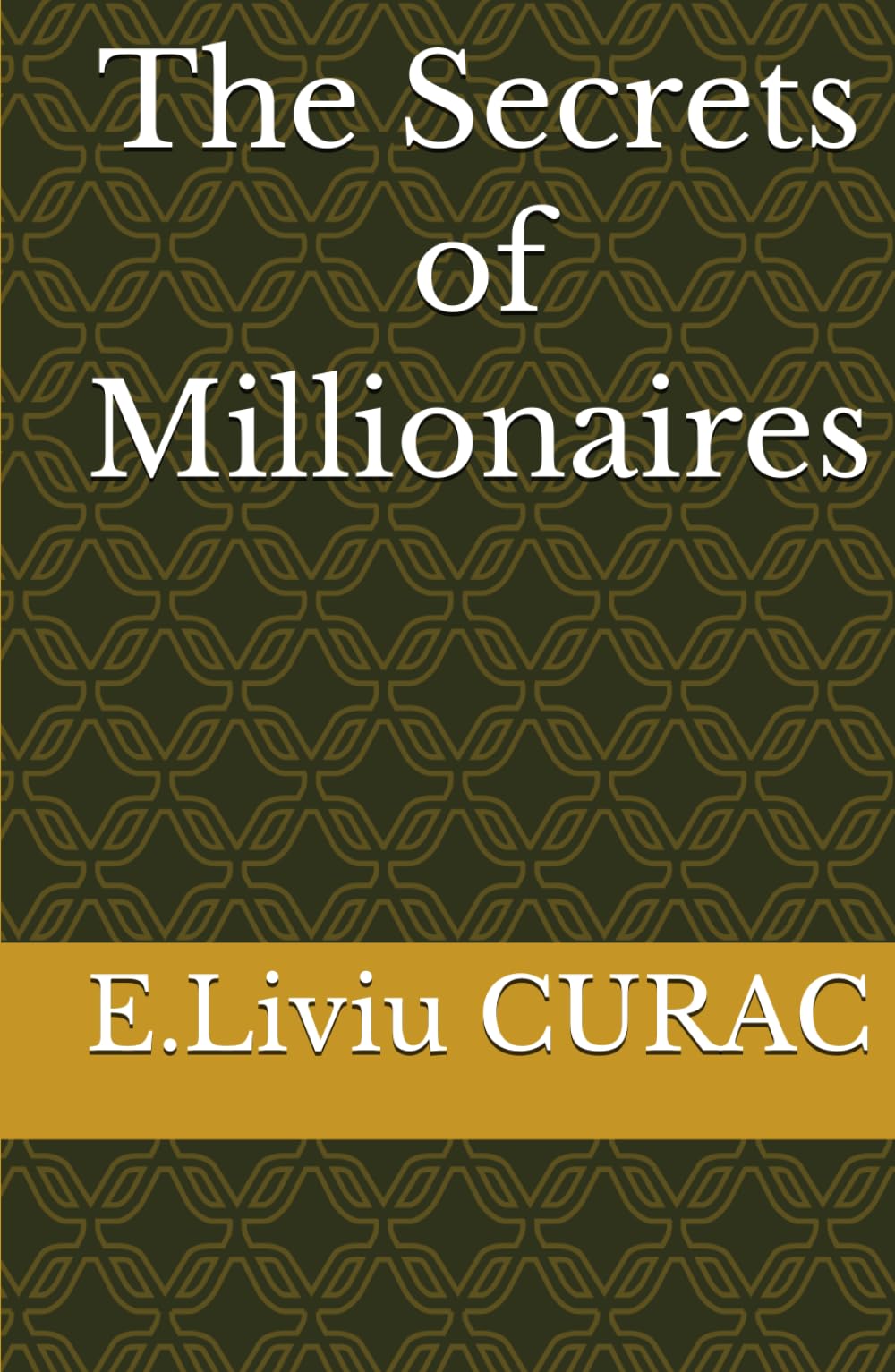 The Secrets of Millionaires
