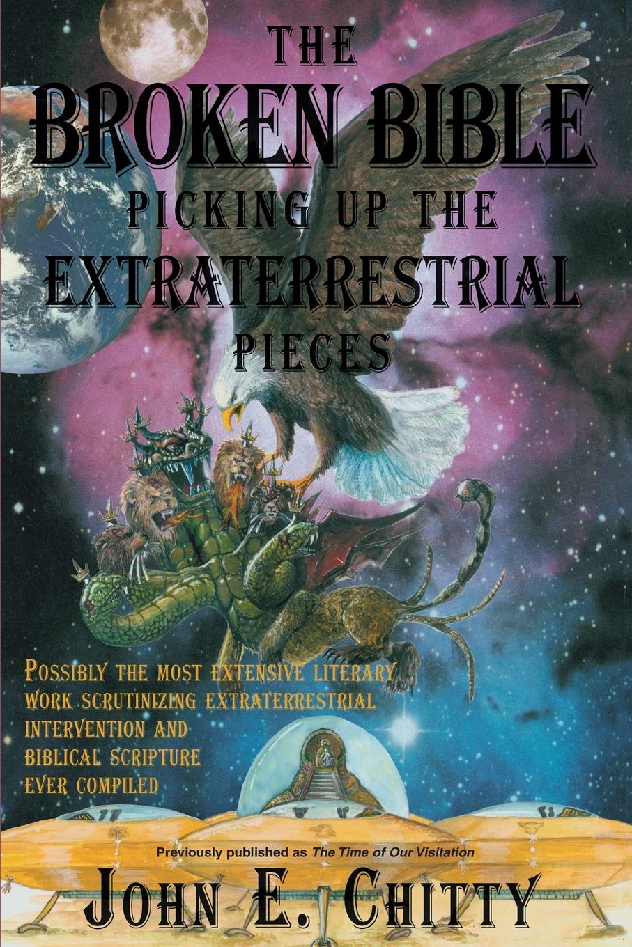 The Broken Bible: Picking Up The Extraterrestrial Pieces