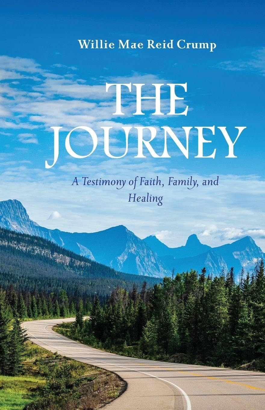 The Journey: A Testimony of Faith, Family, and Healing