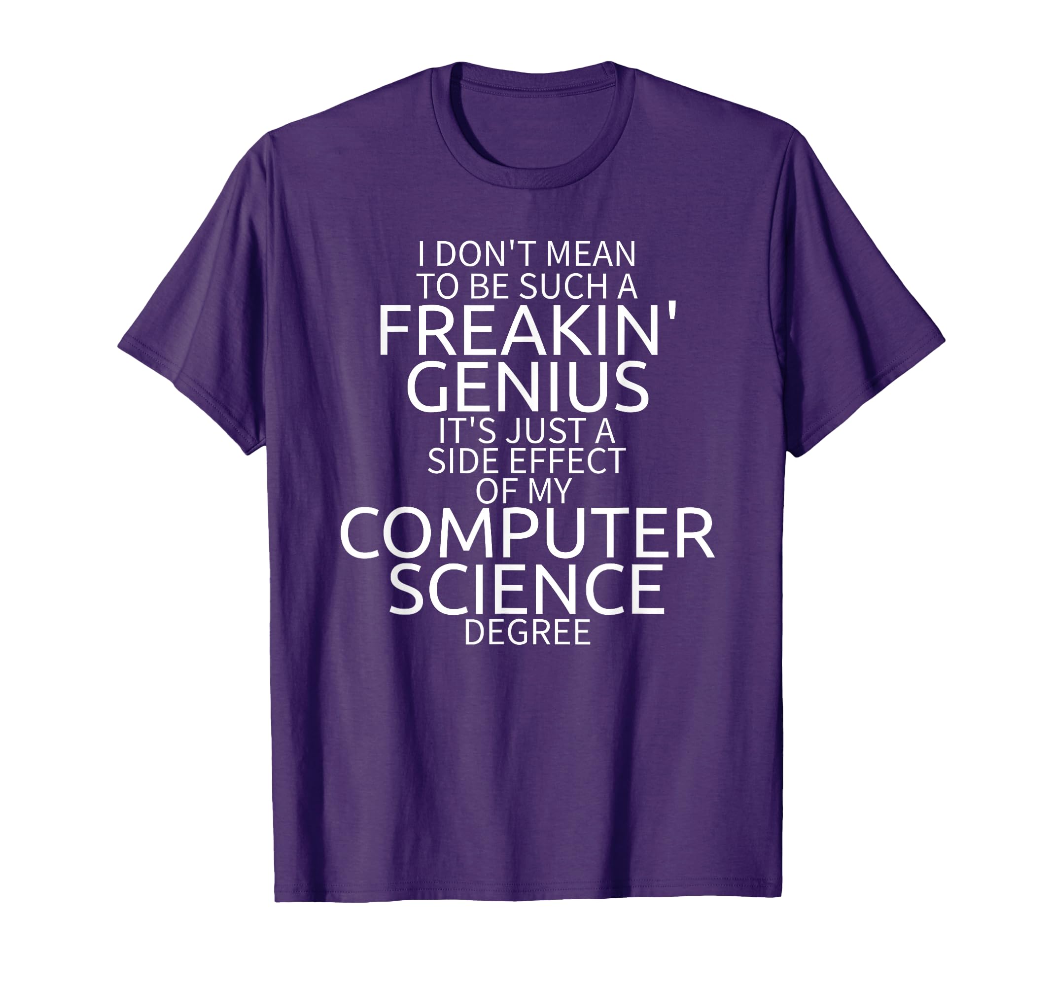 Funny Computer Science Shirt Degree Genius Graduation Gift T-Shirt