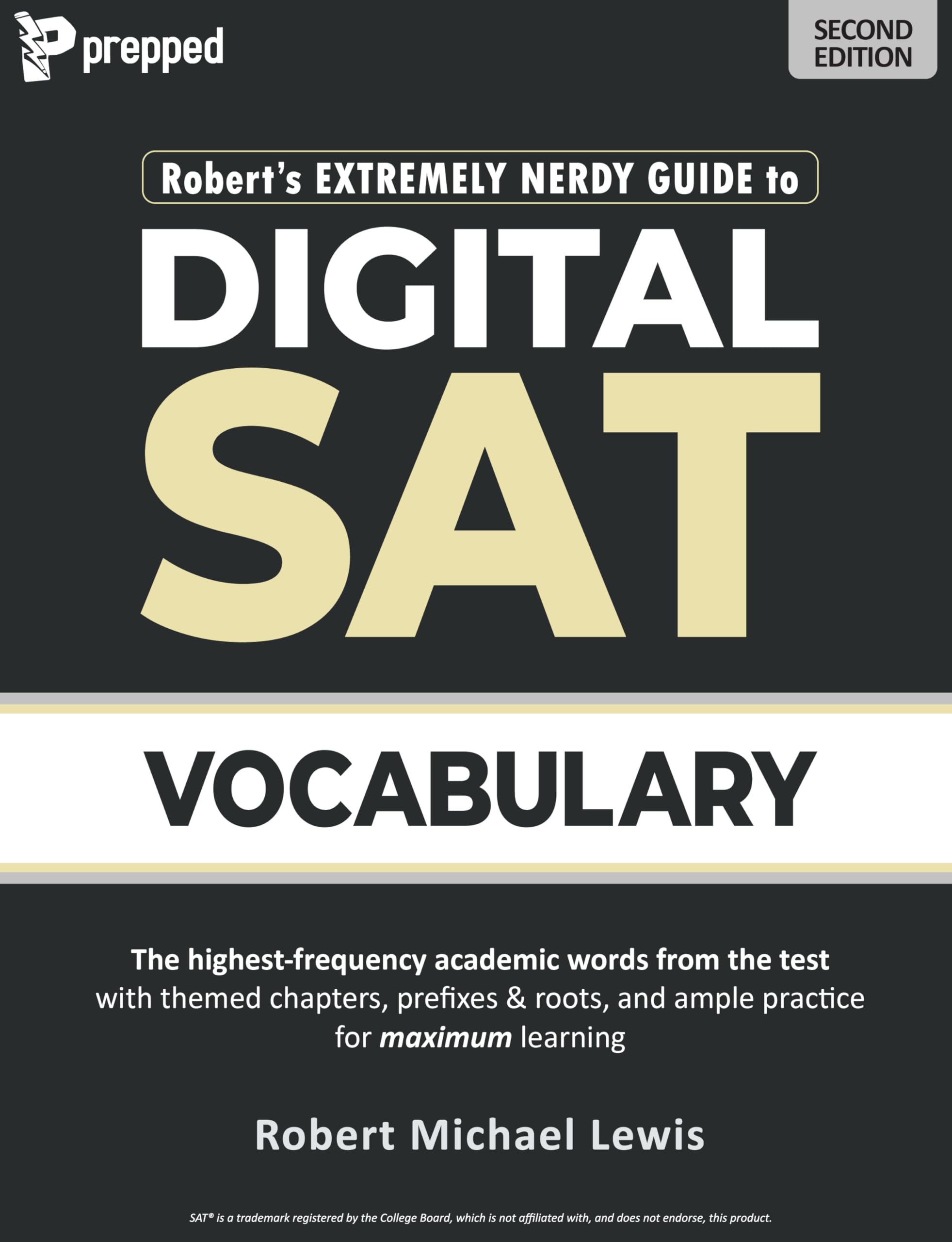 Robert's Extremely Nerdy Guide to Digital SAT Vocabulary