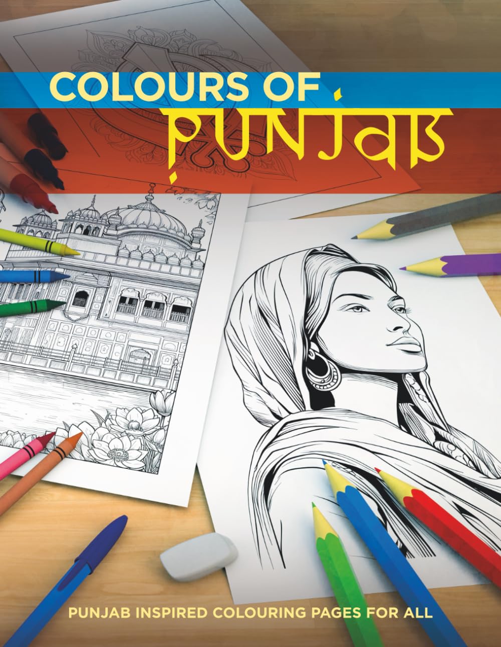 Colours of Punjab: Celebrate Sikh heritage and the beauty of Punjab through mindfulness colouring pages | Perfect for stress relief and relaxation | 50 Colouring pages