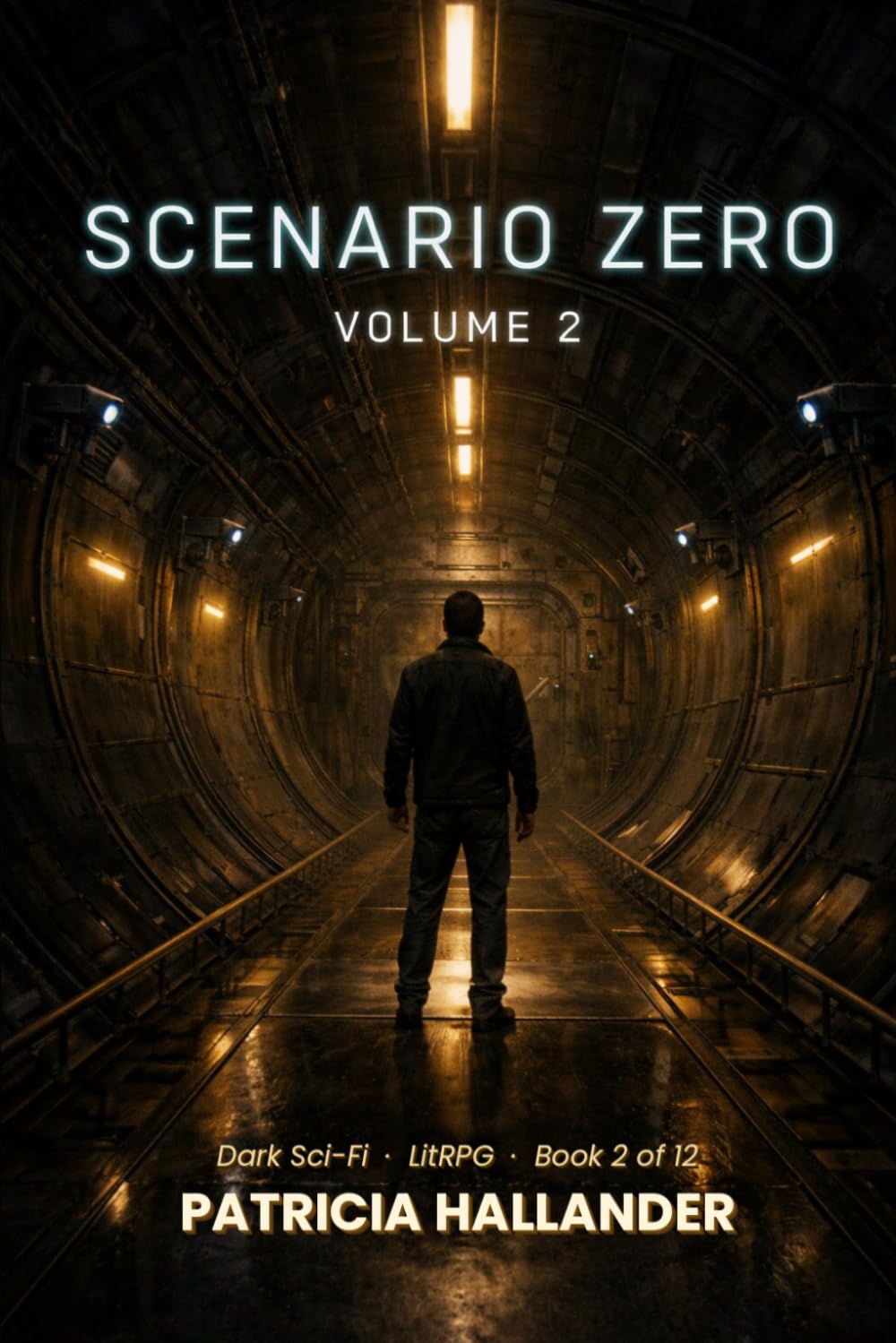 SCENARIO ZERO — Volume 2: A LitRPG Progression Fantasy Book
