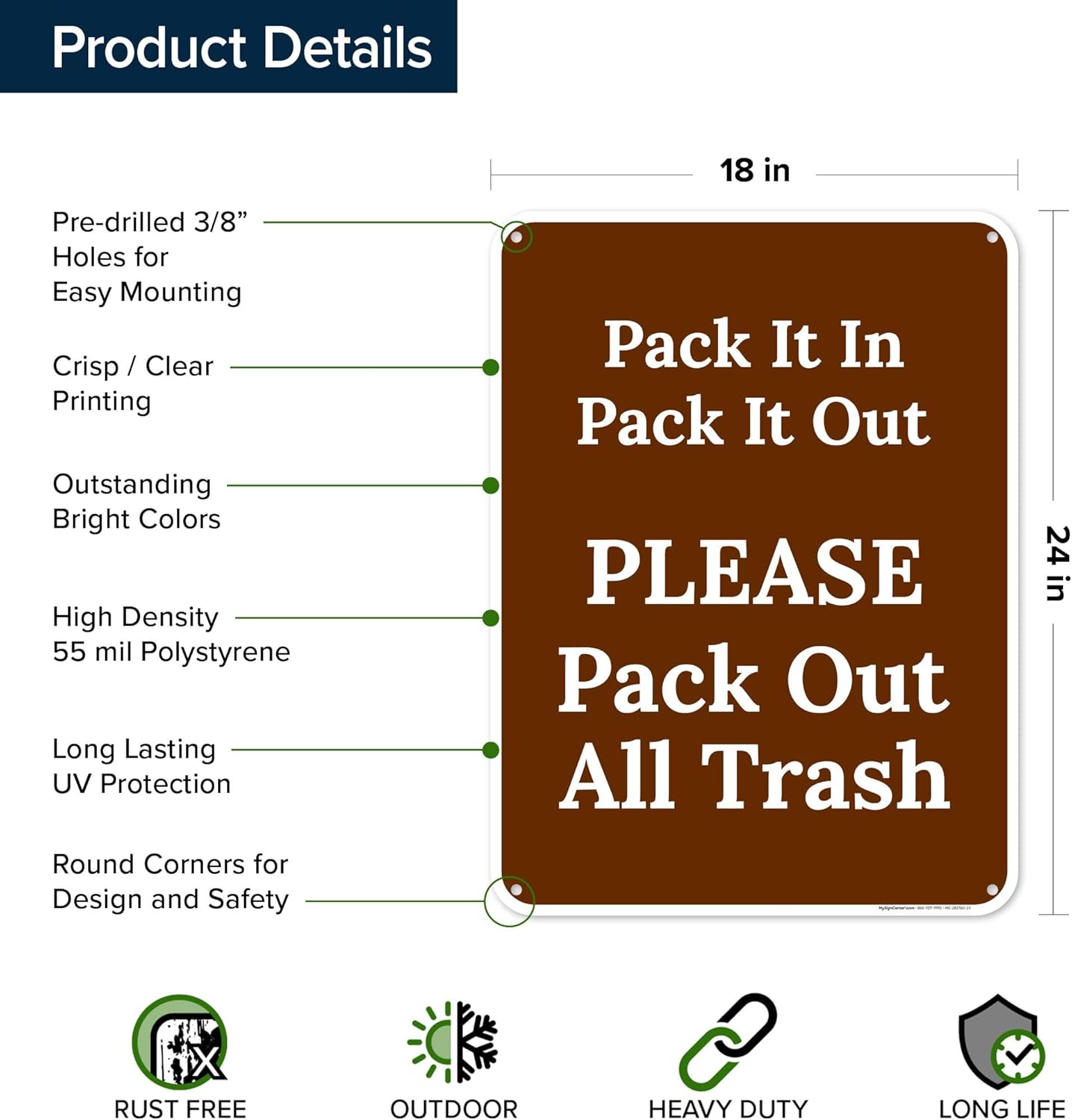 Pack It In Pack It Out Please Pack Out All Trash Sign, 18x24 Inches, 55 mil thick HDPS (high density polystyrene), Made in USA by My Sign Center