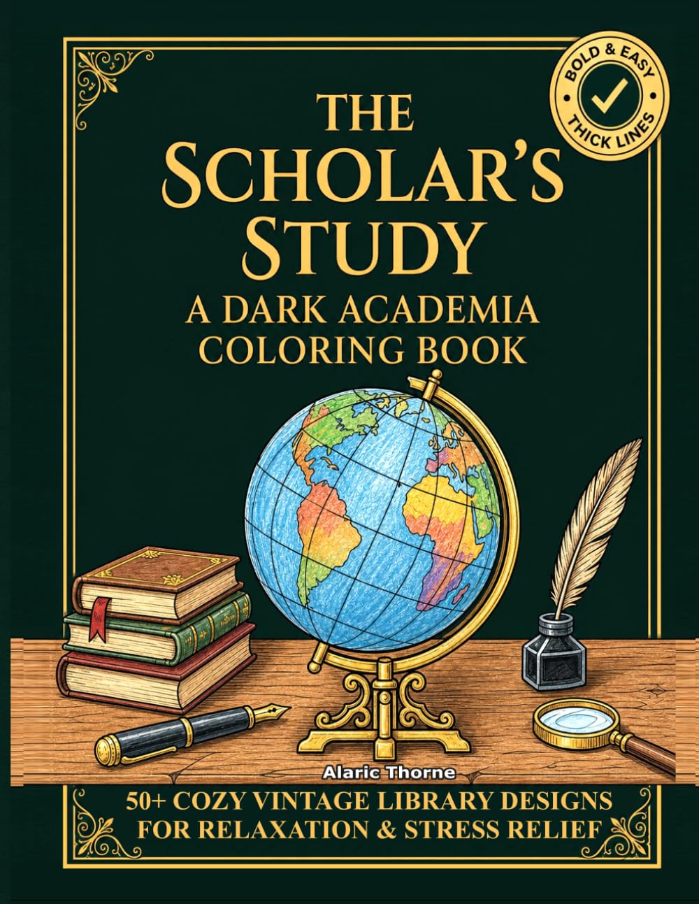 THE SCHOLAR'S STUDY: A Dark Academia Coloring Book