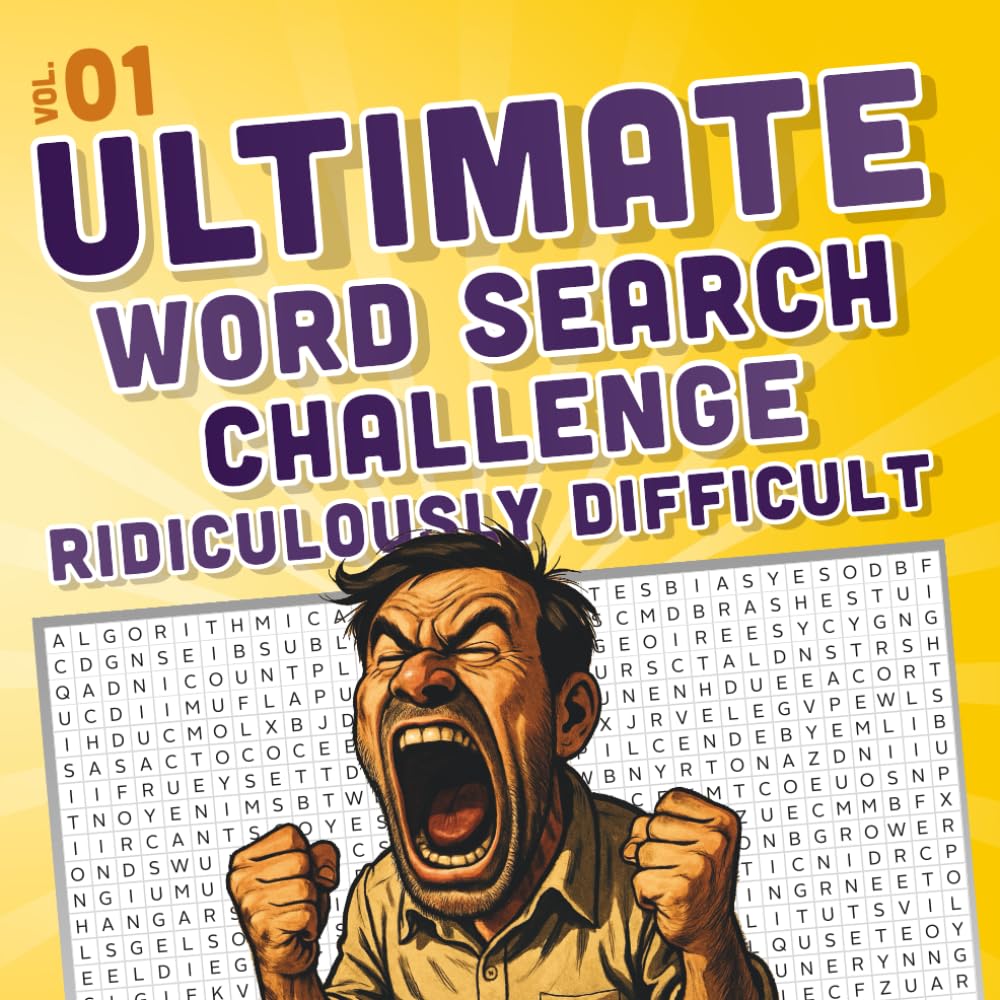ULTIMATE Word Search CHALLENGE, Ridiculously Difficult: The Hardest Word Searches You’ll Ever Attempt