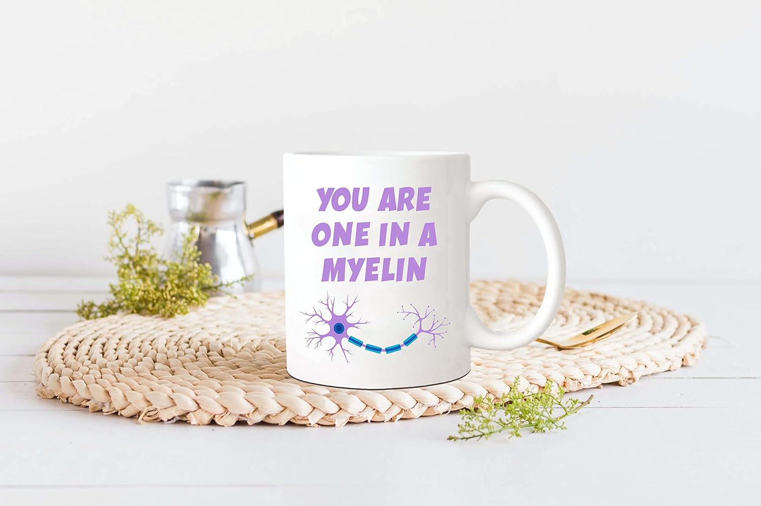 Nomkat-Neurology You Are One In A Myelin Mug - Neurologist, Neurosurgery, Resident, White Coat Ceremony, New Grad, Celebration, Doctor, Nurse, Graduation - 11oz Ceramic Coffee/Tea Cup - Image 3