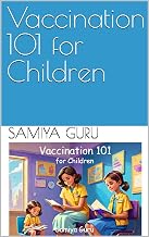 Vaccination 101 for Children