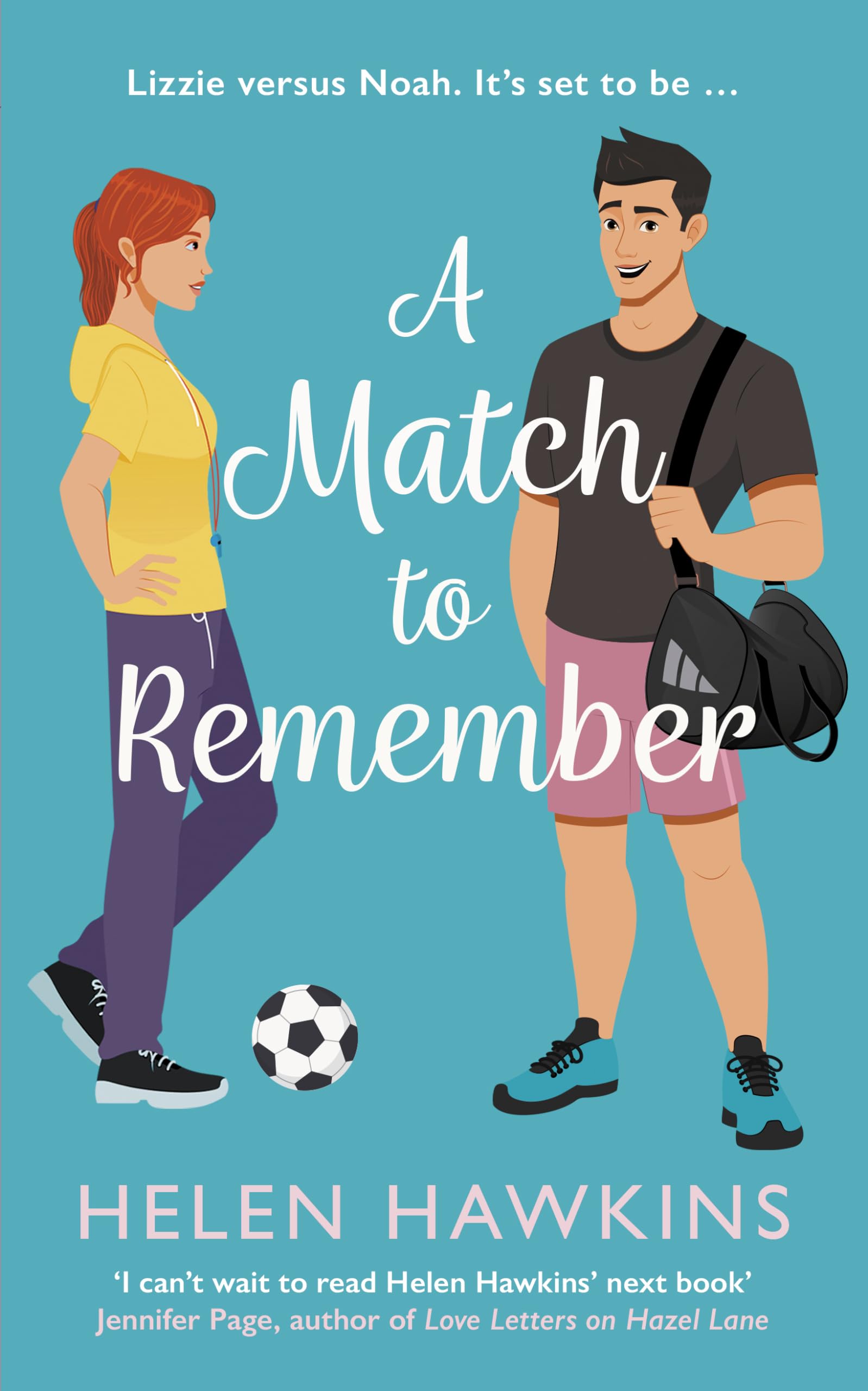 A Match to Remember: An uplifting football romance set in the heart of the Cotswolds