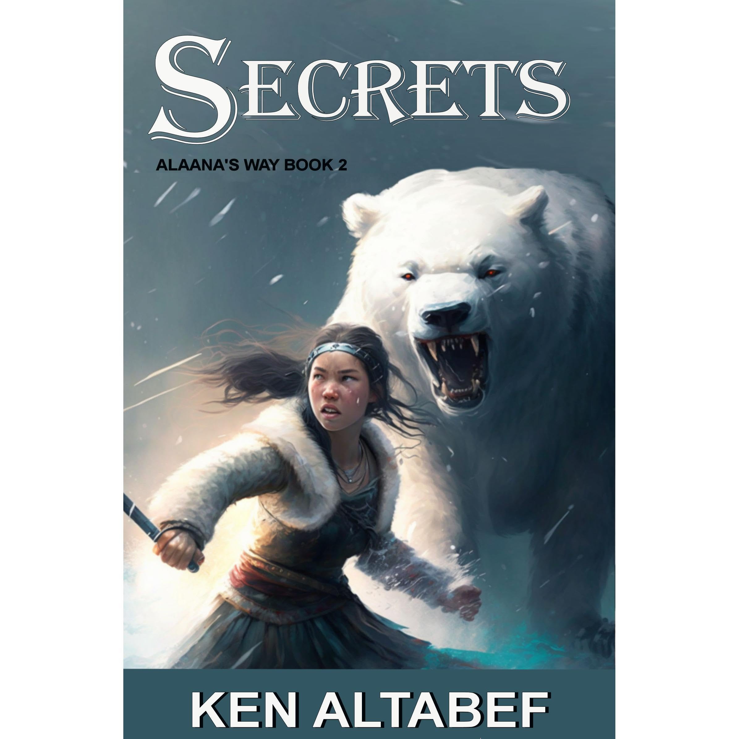 Alaana's Way: Secrets