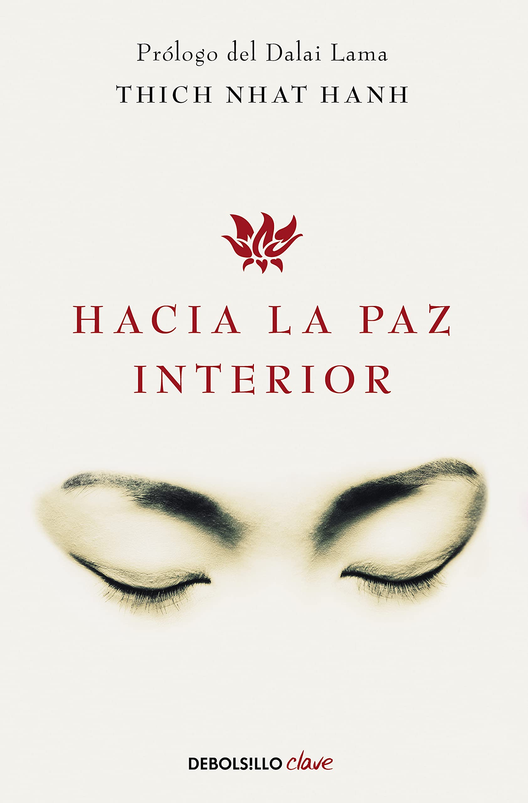 Hacia la paz interior / Toward Inner Peace (Clave)