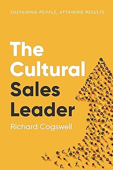 The Cultural Sales Leader: Sustaining People, Attaining Results-Wow! eBook