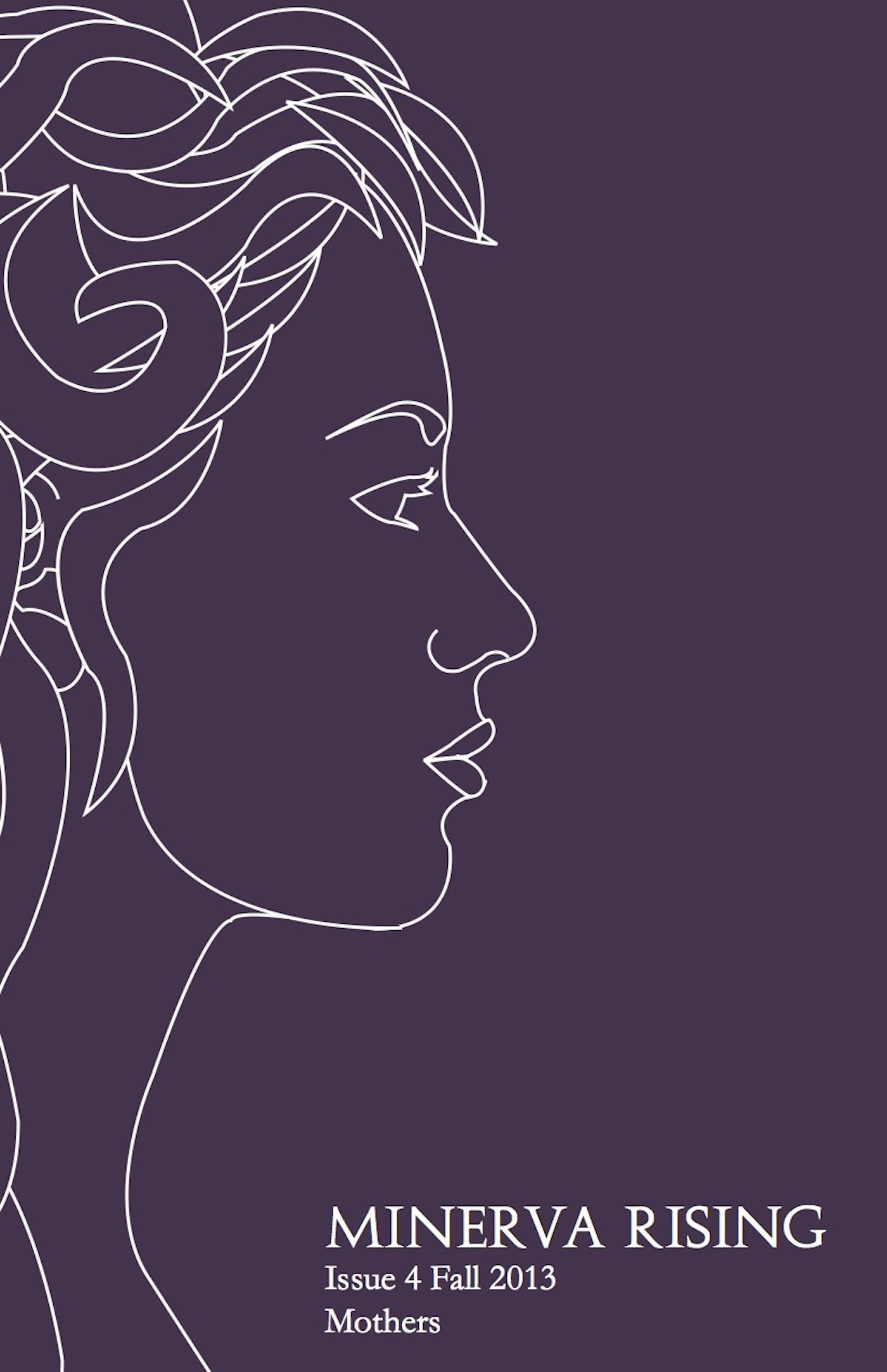 Minerva Rising Literary Journal: Issue 4: Mothers