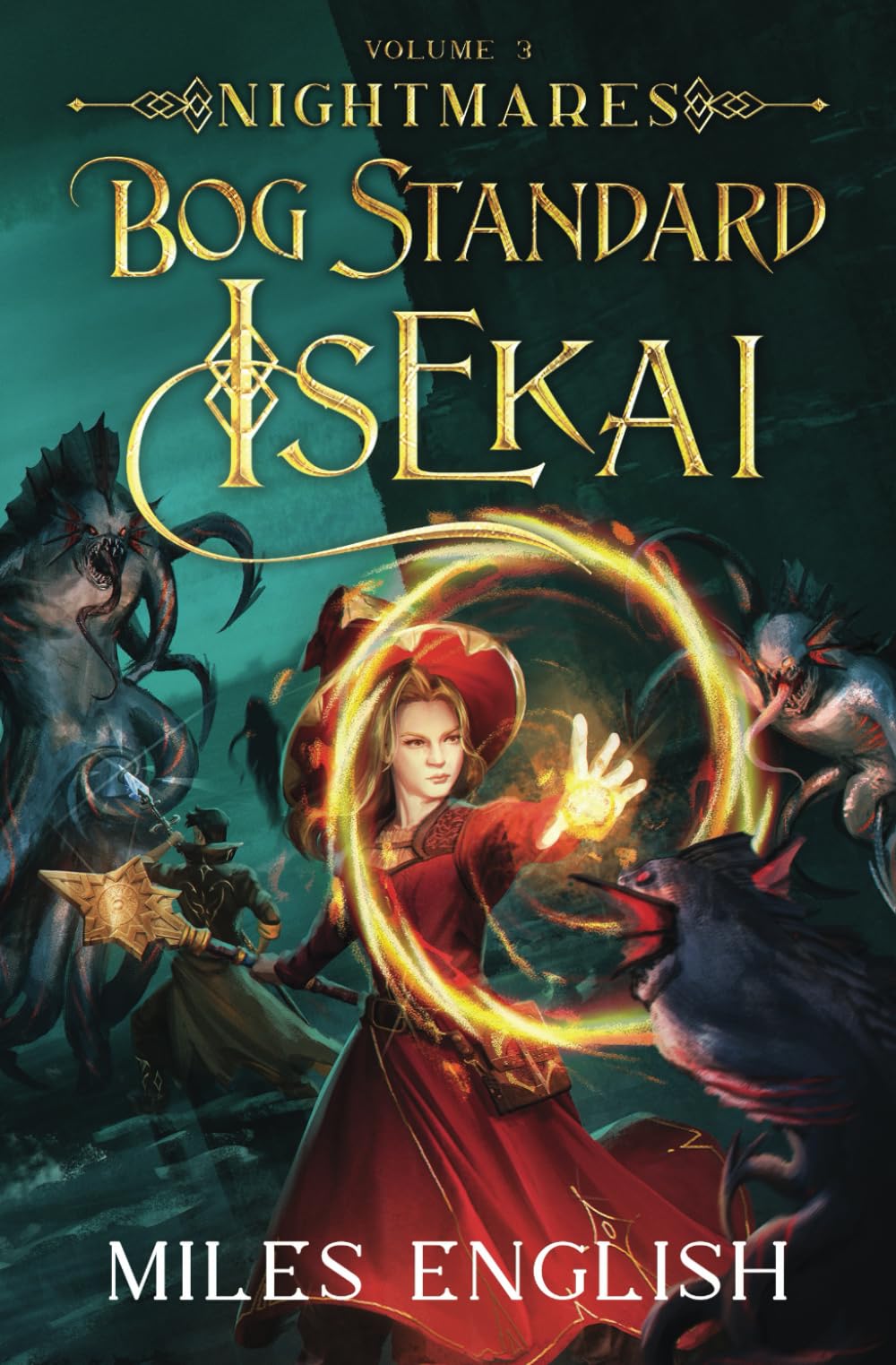 Bog Standard Isekai: Nightmares - A LitRPG Isekai Adventure: 3