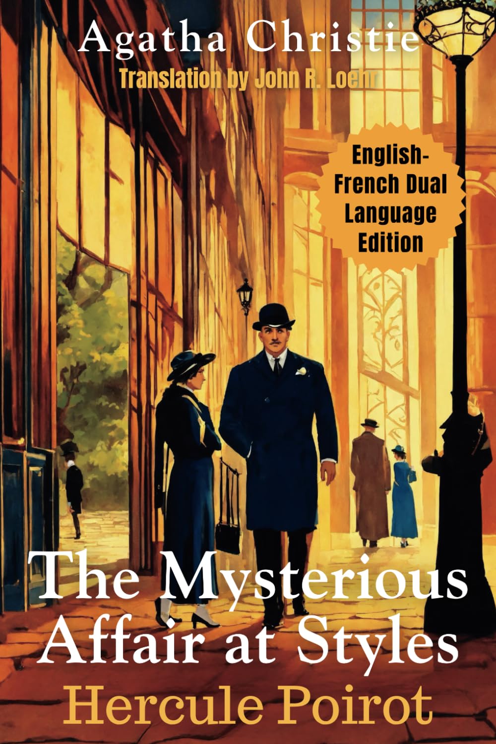 The Mysterious Affair at Styles: English - French Dual Language Edition