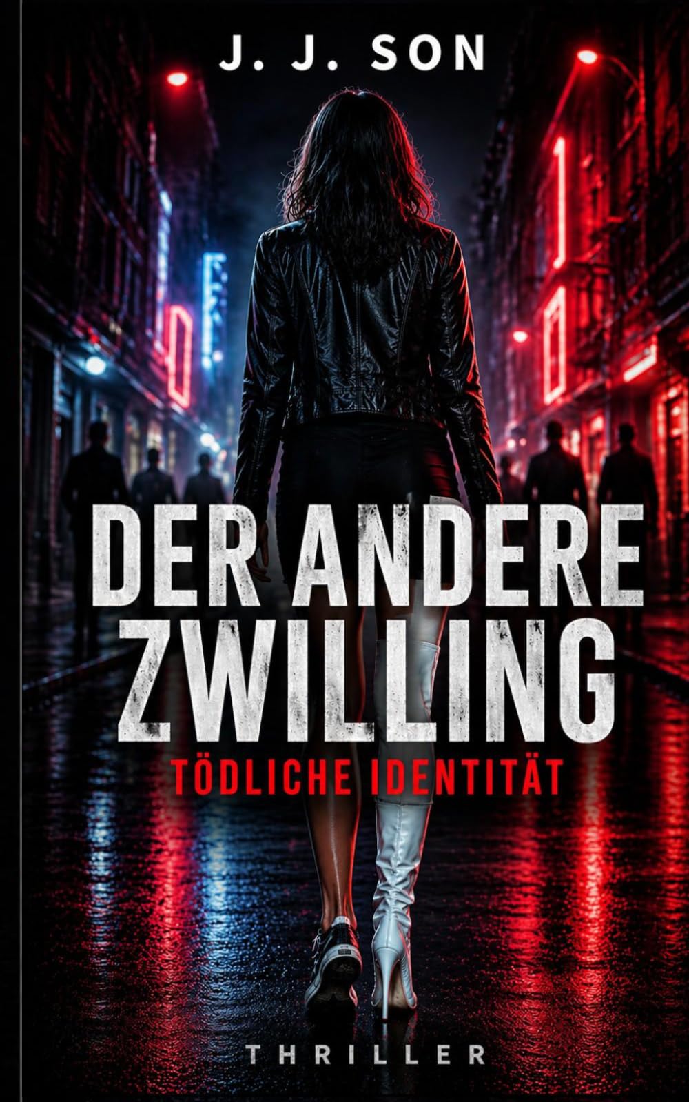 Der andere Zwilling: Tödliche Identität: Ein nervenaufreibender Thriller über eine gefährliche Täuschung im Hamburger Rotlichtmilieu