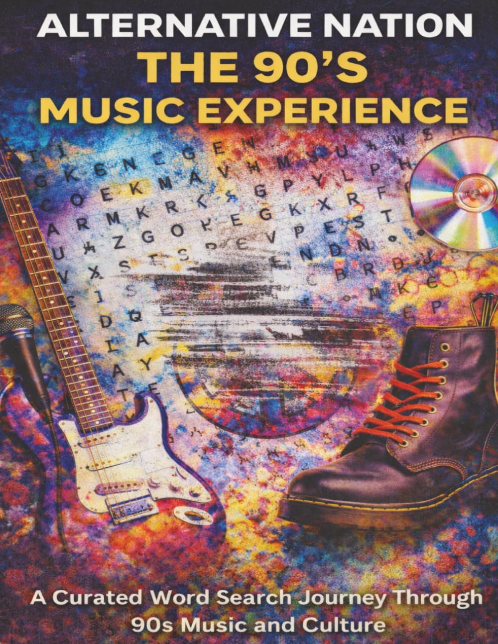 Alternative Nation: The 90’s Music Experience: A Curated Word Search Journey Through 90s Alternative Music and Culture! Word searches with easy to ... (Music Nation Word Search Book: 90s Editions)