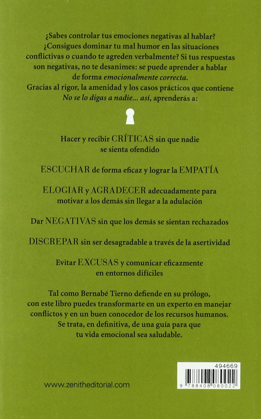 No se lo digas a nadie... así: Mejora tus relaciones a través de la inteligencia emocional (Autoayuda y superación)