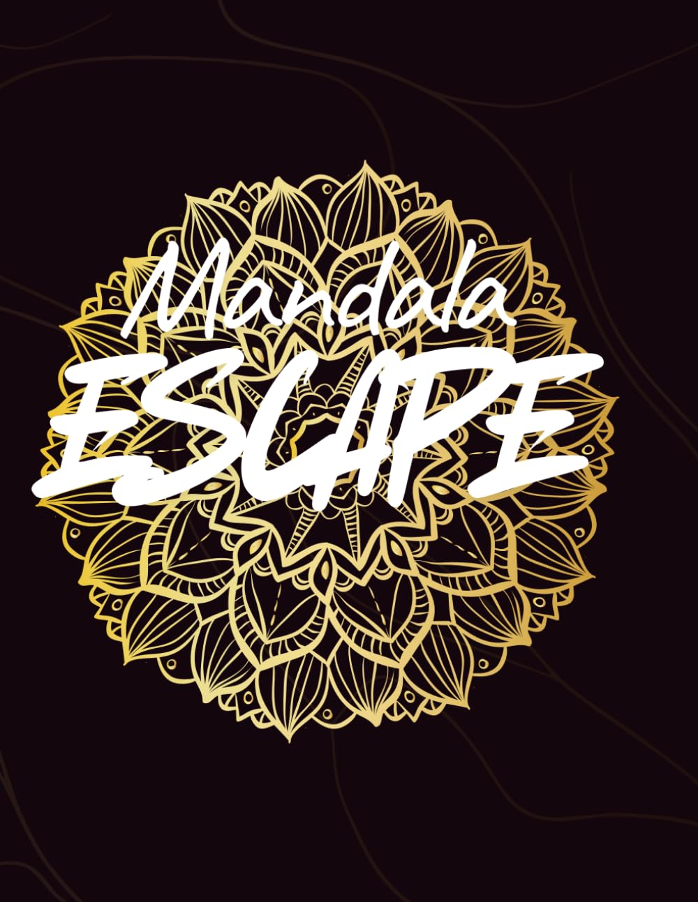 Mandala Escape: A Relaxing Adults Colouring Book for Stress Relief, Mindfulness & Creative Calm: Beautiful Mandala Designs for Relaxation, Anxiety Relief & Inner Peace
