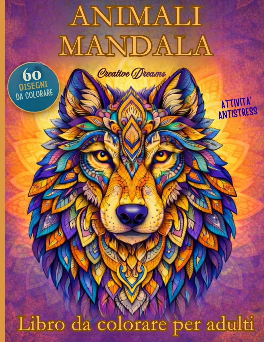 Animali Mandala: Libro da colorare per adulti