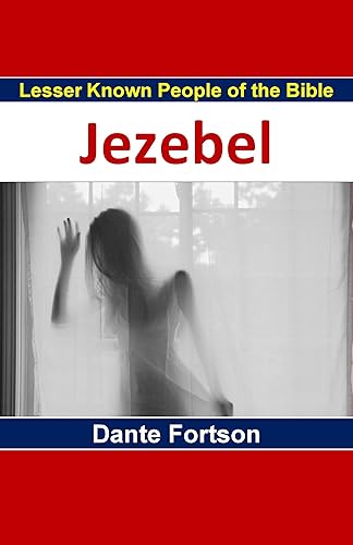 Jezebel and The Jezebel Spirit (English Edition)