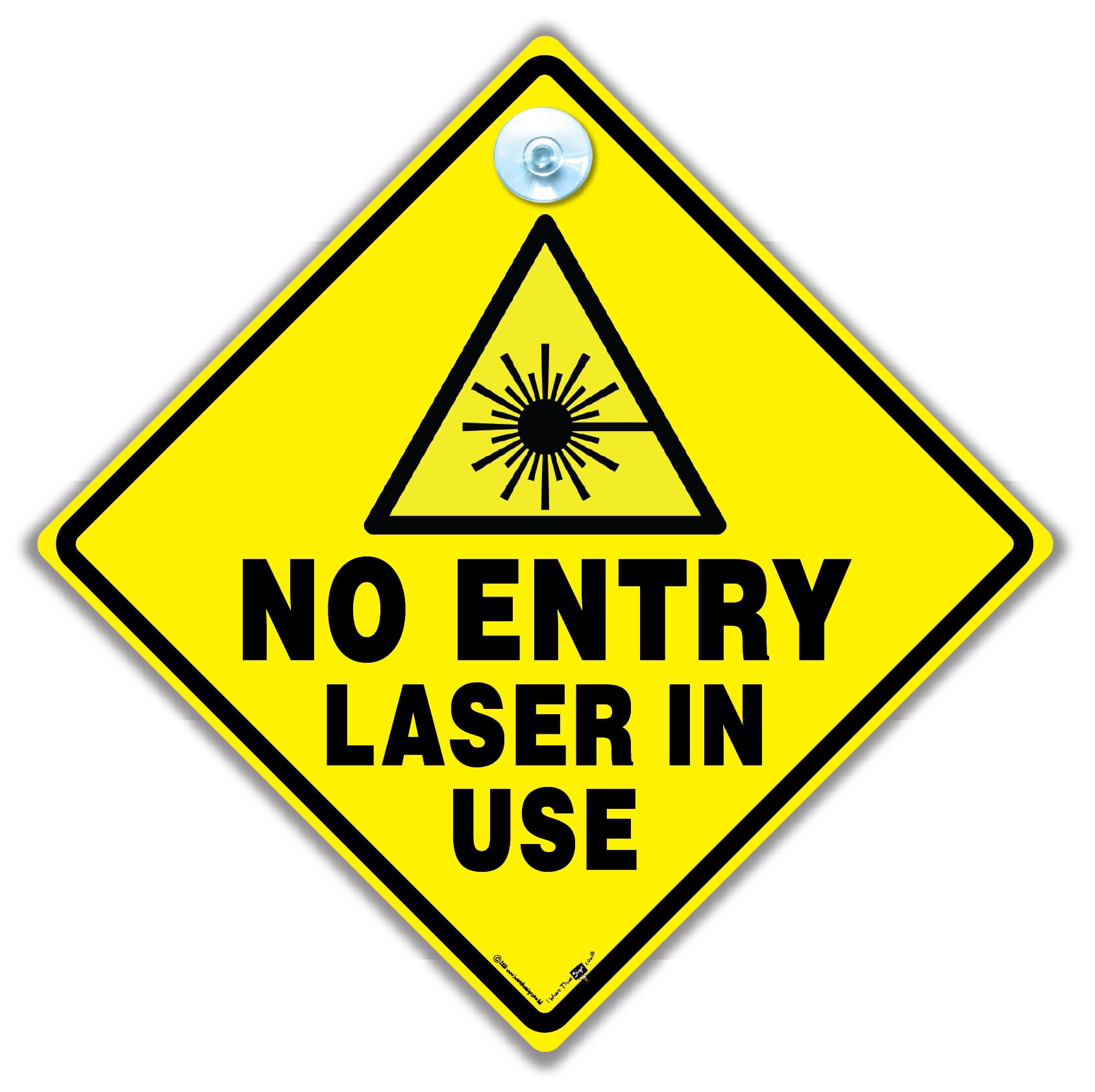 No Entry Laser in Use Warning Sign with Suction Cup, Yellow Diamond Shape, 14cm x 14cm