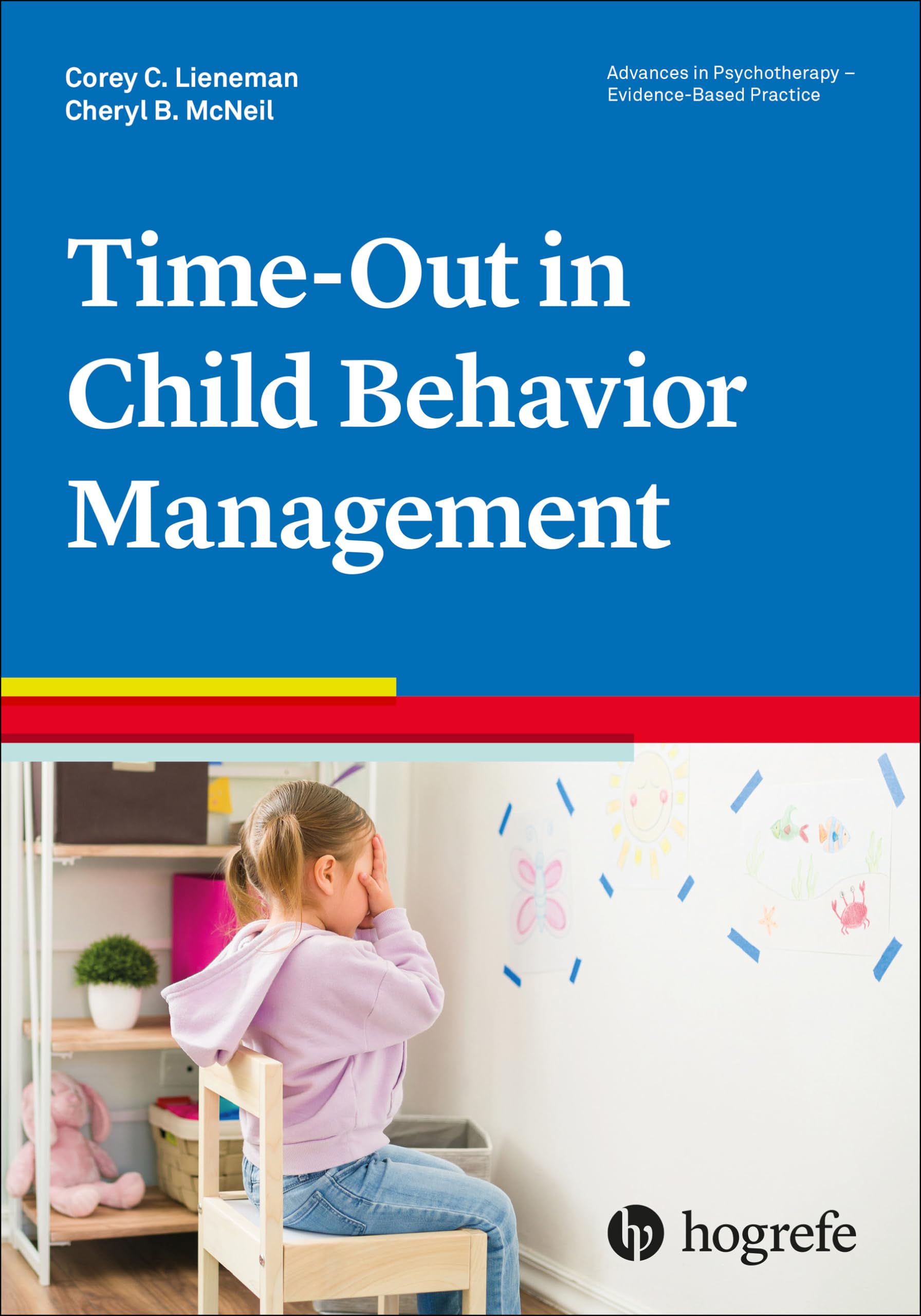 Buy Time-out for Child Behavior Management: 48 (Advances in Psychotherapy: Evidence-based Practice, 48) — BookShops.in