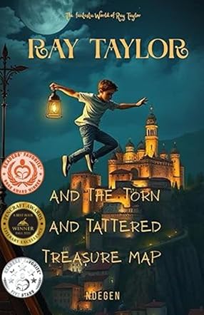 Ray Taylor and the Torn and Tattered Treasure Map