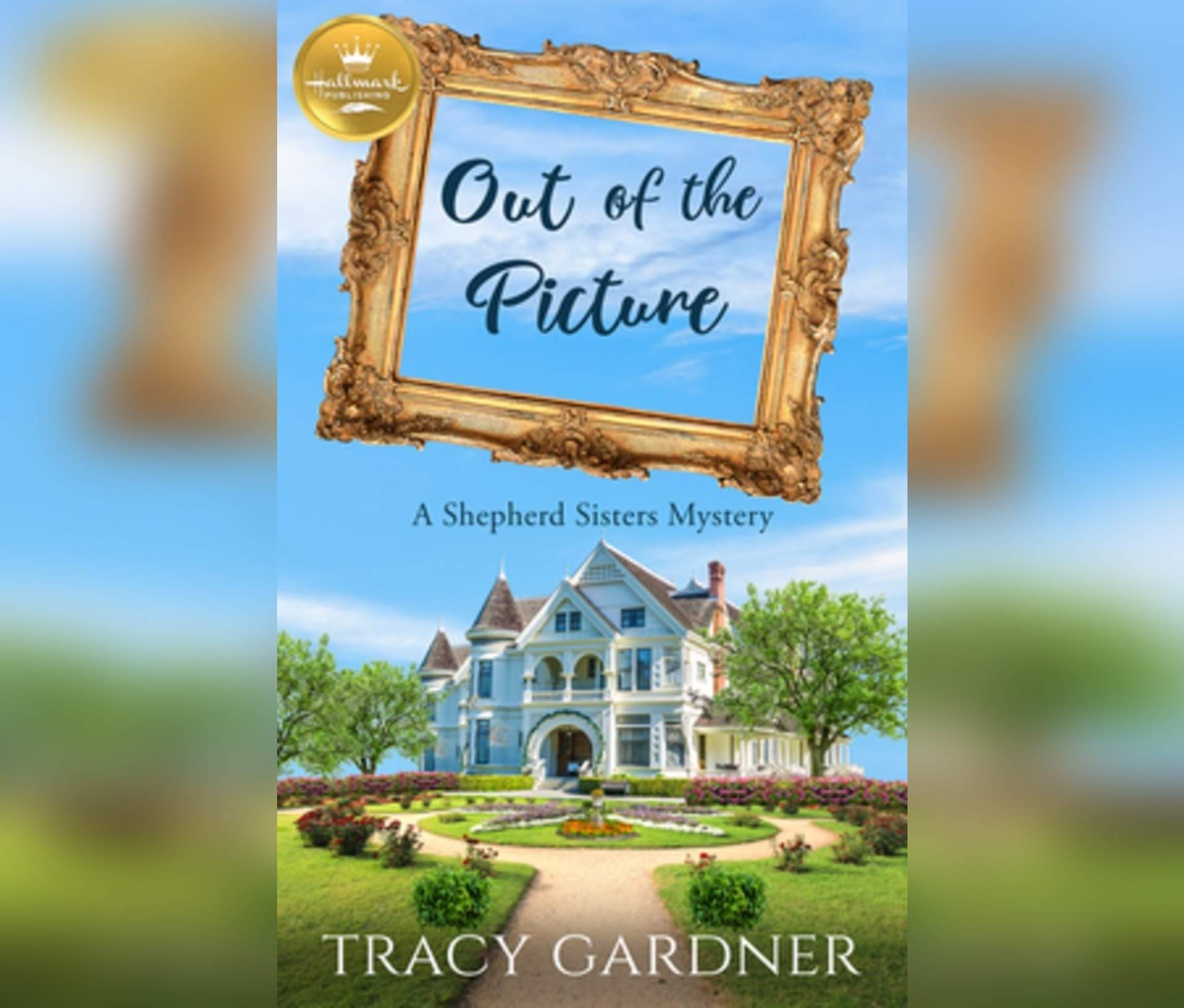 Out of the Picture: A Shepherd Sisters Mystery