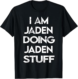 I Am Jaden Doing Jaden Stuff T-Shirt