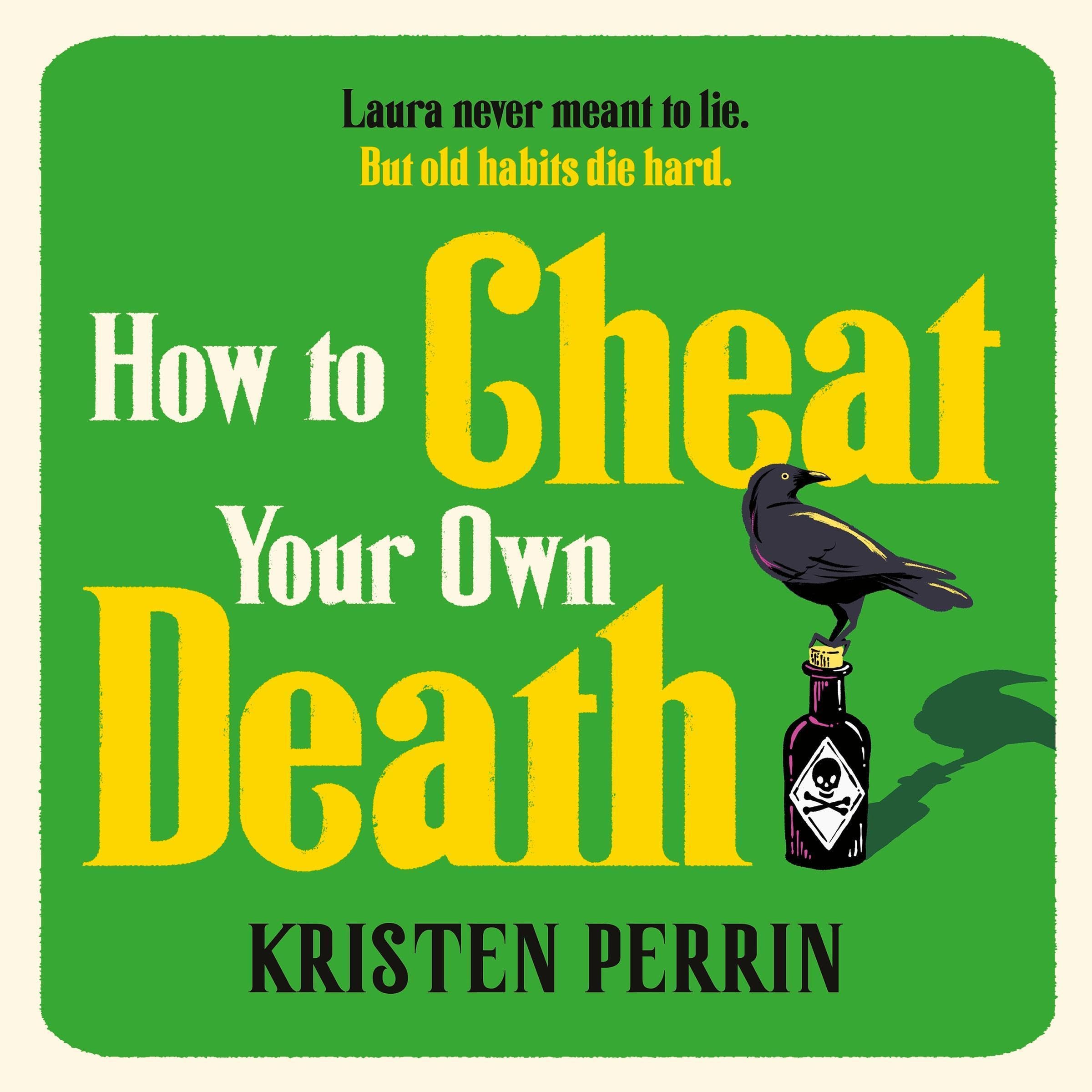 Cover art for How to Cheat Your Own Death